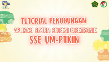 Tutorial Penggunaan Aplikasi SSE UM-PTKIN Tahun 2025
