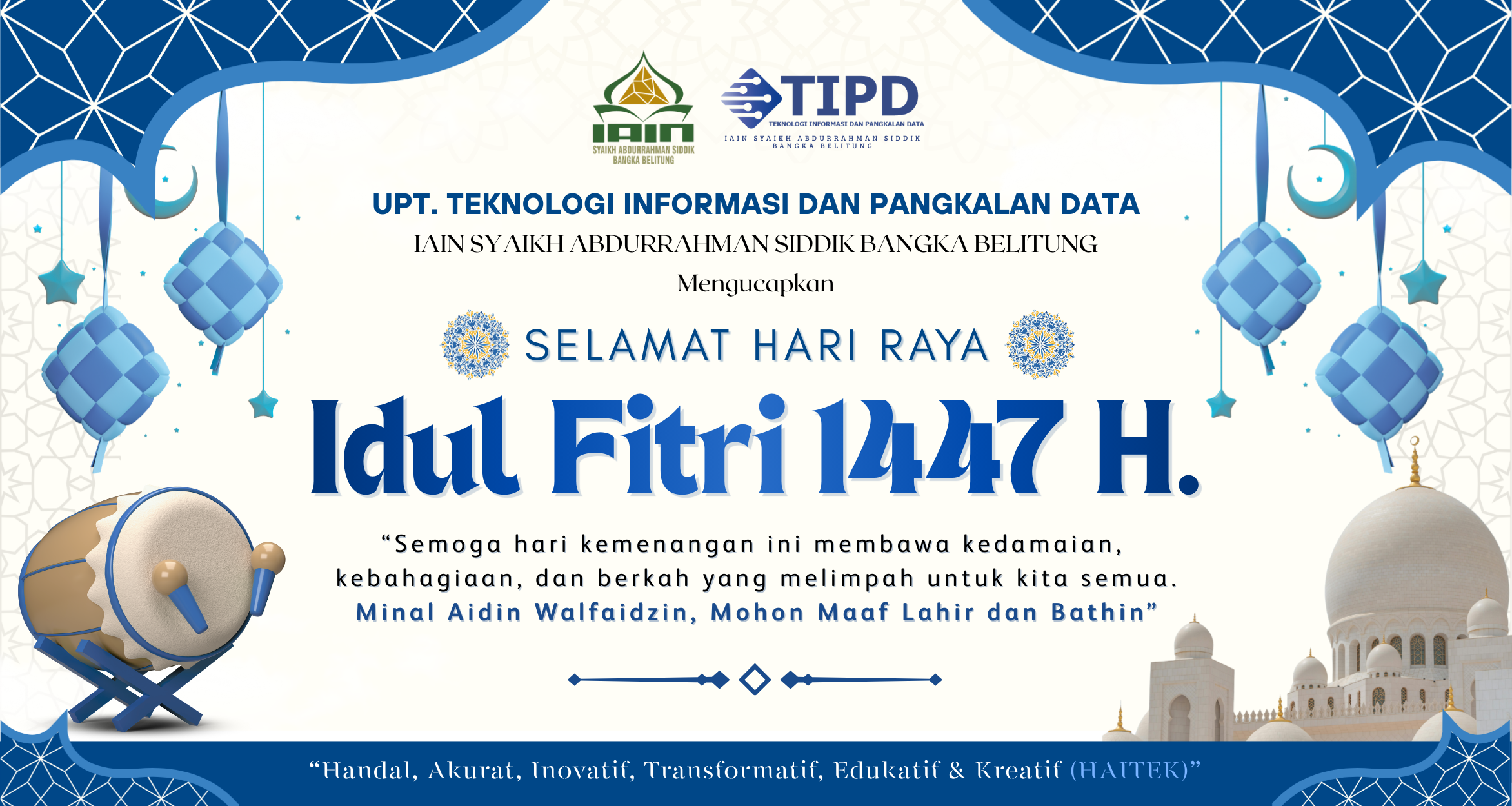 UPT TIPD IAIN SAS BABEL Mengucapkan Selamat Hari Raya Idul Fitri 1447 H